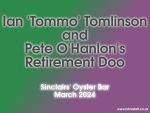 2024 Ian Tomlinson and Pete O'Hanlon Retirement Doo